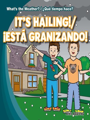 cover image of It's Hailing! / ¡Está granizando!
